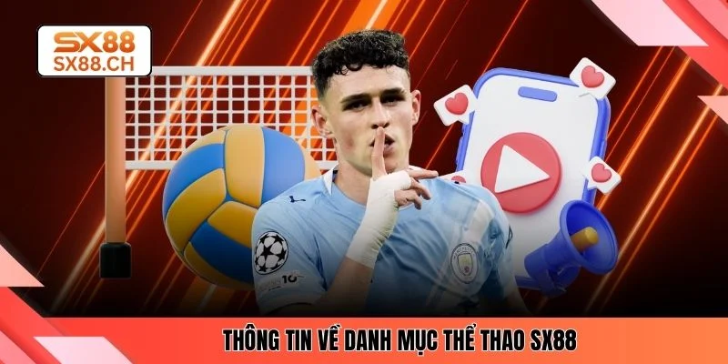 Thông tin về danh mục thể thao SX88
